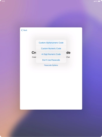 Follow the instructions on the screen to turn on use of lock code or press Don't Use Passcode.