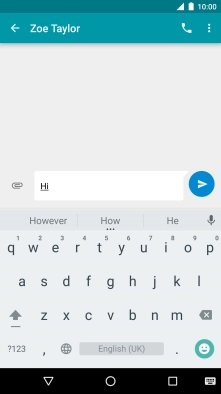 The word suggestions are displayed as you write. Press the required word to insert it.
