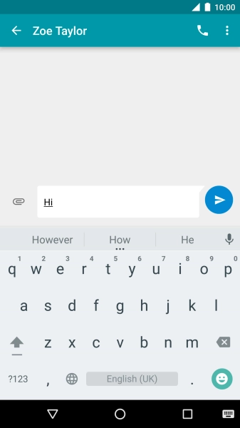 The word suggestions are displayed as you write. Press the required word to insert it.