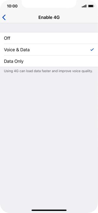 To turn off use of 4G, press Off.
