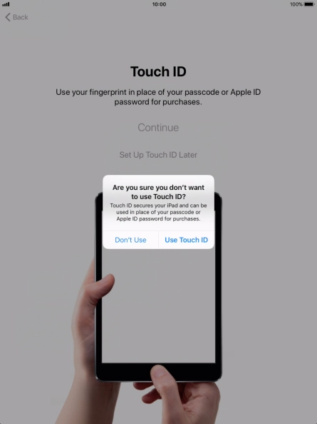 If you turn off the function, press Don't Use.