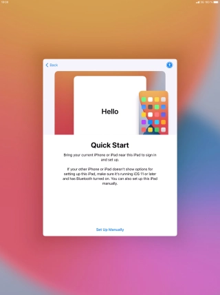 Follow the instructions on the screen to transfer content from another device running iOS 11 or later or press Set Up Manually.