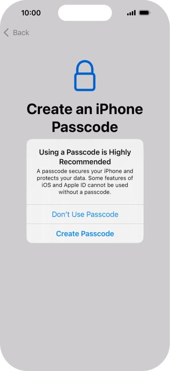 If you turn off the function, press Don't Use Passcode.
