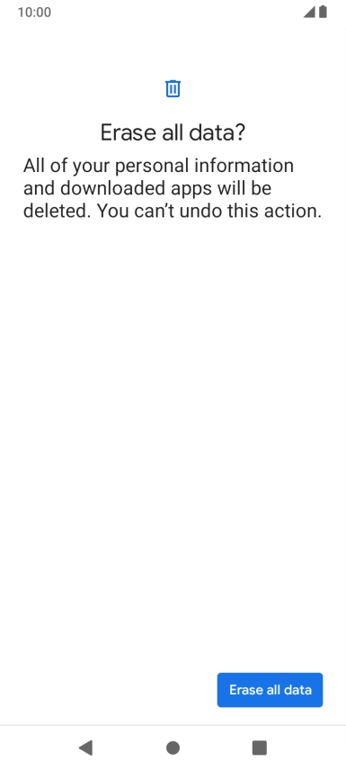 Press Erase all data. Wait a moment while the factory default settings are restored. Follow the instructions on the screen to set up your phone and prepare it for use.