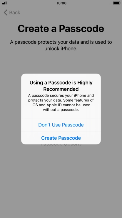 If you turn off the function, press Don't Use Passcode.