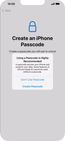 If you turn off the function, press Don't Use Passcode.