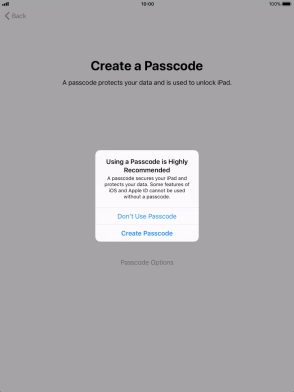 If you turn off the function, press Don't Use Passcode.