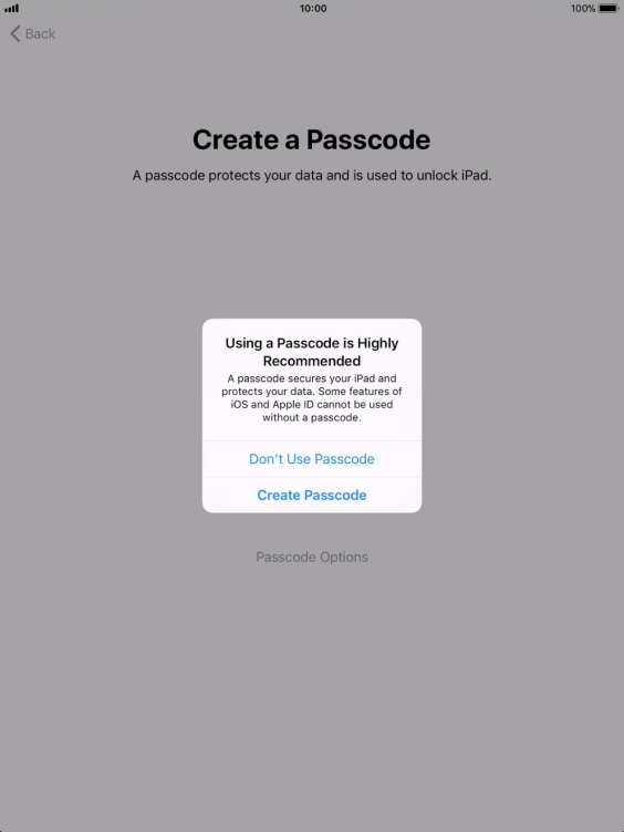 If you turn off the function, press Don't Use Passcode.