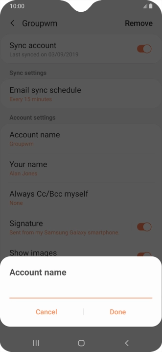 Key in the required name for the email account and press Done.