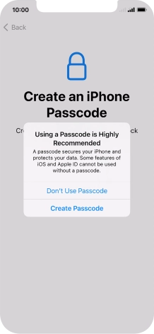 If you turn off the function, press Don't Use Passcode.