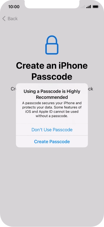 If you turn off the function, press Don't Use Passcode.