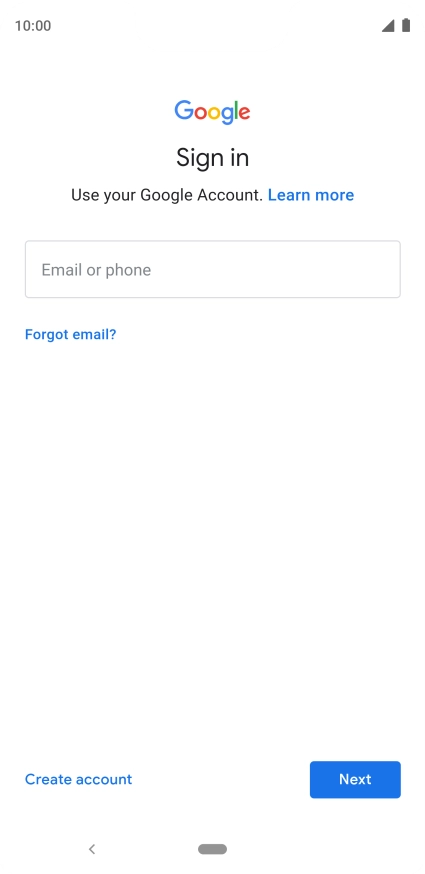 If you don't have a Google account, press Create account and follow the instructions on the screen to create an account.