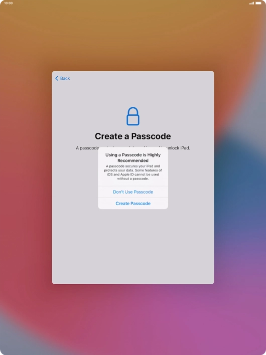 If you turn off the function, press Don't Use Passcode.