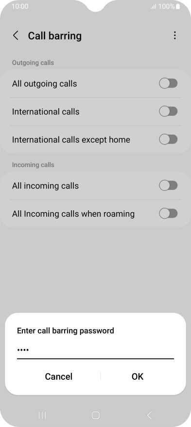Key in your barring password and press OK. The default barring password is 0000.