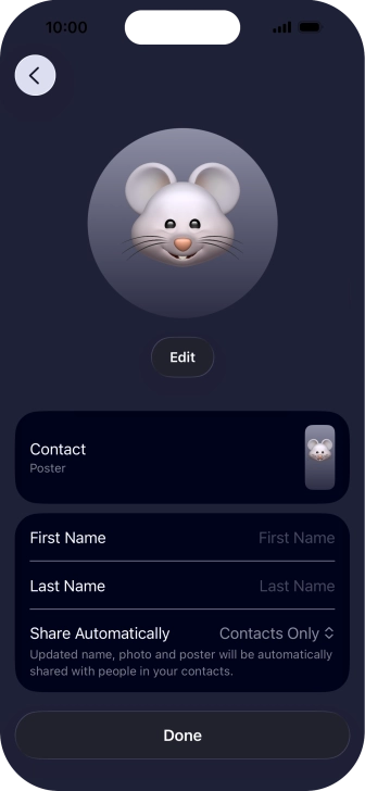 Press the name fields and follow the instructions on the screen to edit your name on the Contact Poster.