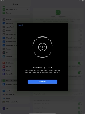 Press Get Started and follow the instructions on the screen to set up Face ID.
