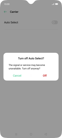 Press Off to turn off the function and wait while your phone searches for networks.