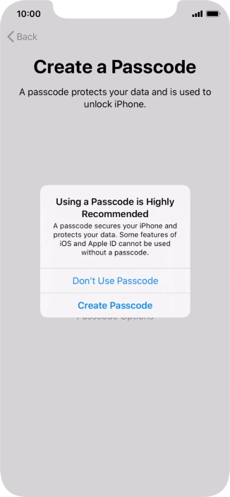 If you turn off the function, press Don't Use Passcode.