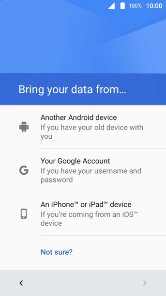 Select the required setting and follow the instructions on the screen to transfer the content from the other phone and finish the activation of your phone.