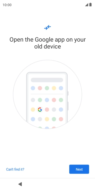 Follow the instructions on the screen to transfer content from another phone.