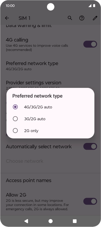 Press the required network mode.