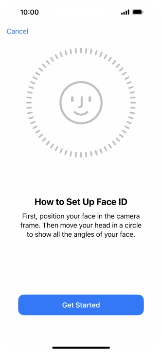 Press Get Started and follow the instructions on the screen to set up Face ID.