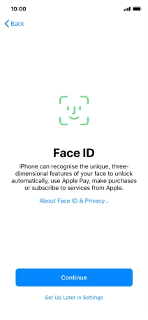 Follow the instructions on the screen to turn on use of Face ID or press Set Up Later in Settings.