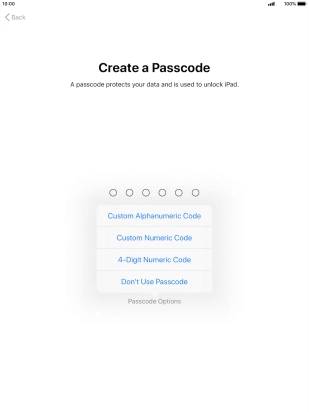 Follow the instructions on the screen to turn on use of lock code or press Don't Use Passcode.