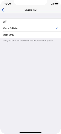 To turn off use of 4G, press Off.
