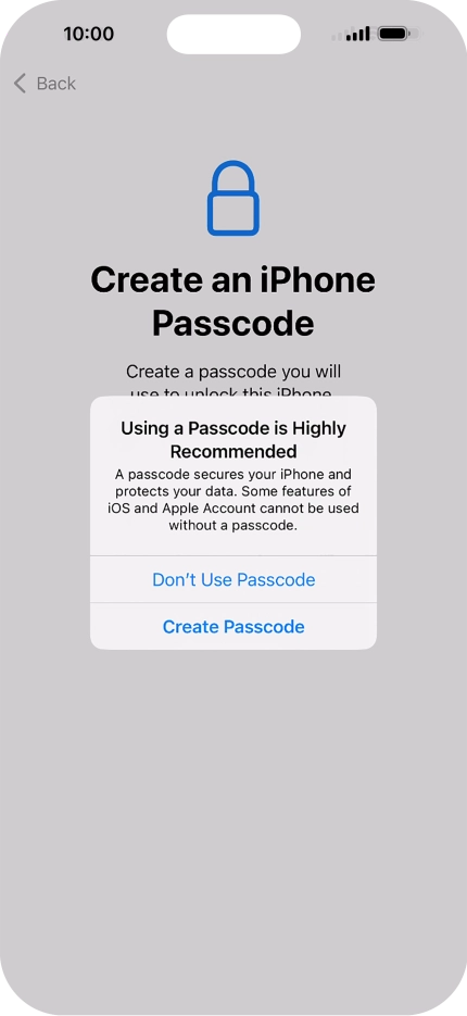 If you turn off the function, press Don't Use Passcode.