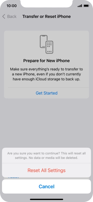 Press Reset All Settings. Wait a moment while the factory default settings are restored. Follow the instructions on the screen to set up your phone and prepare it for use.