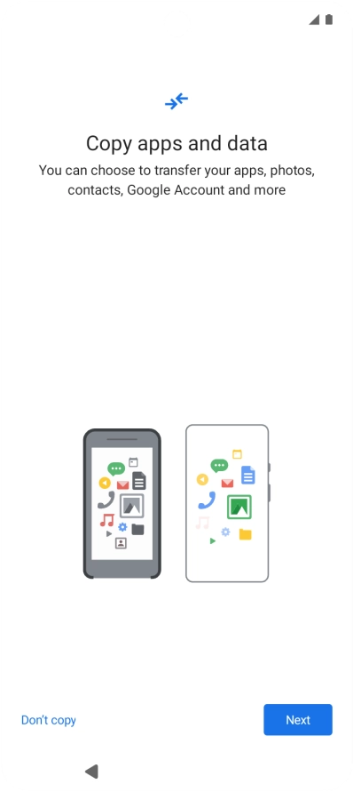 You can transfer the contents of another phone to your phone when it's activated for the first time and after a factory reset. When this screen is displayed, your phone is ready to transfer contents from another phone.