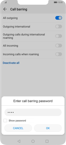 Key in your barring password and press OK. The default barring password is 0000.