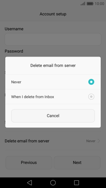 Press Never to keep email messages on the server when you delete them on your phone.