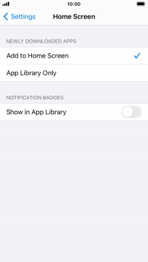 To add new downloaded apps to both the home screen and App Library, press Add to Home Screen.