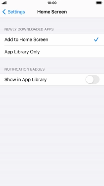 To add new downloaded apps to both the home screen and App Library, press Add to Home Screen.
