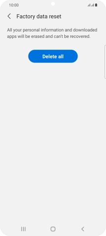 Press Delete all. Wait a moment while the factory default settings are restored. Follow the instructions on the screen to set up your phone and prepare it for use.