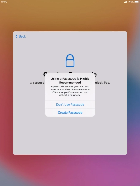 If you turn off the function, press Don't Use Passcode.