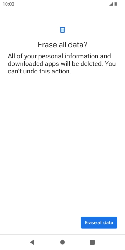 Press Erase all data. Wait a moment while the factory default settings are restored. Follow the instructions on the screen to set up your phone and prepare it for use.