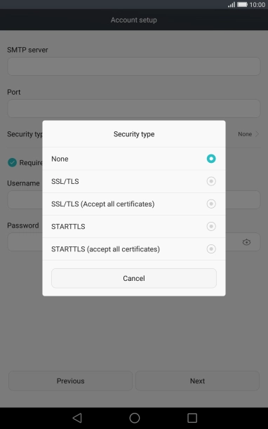 Press None to turn off the function.