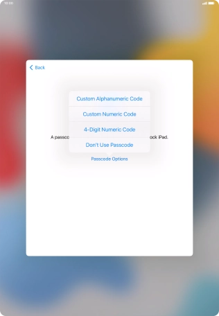 Follow the instructions on the screen to turn on use of lock code or press Don't Use Passcode.