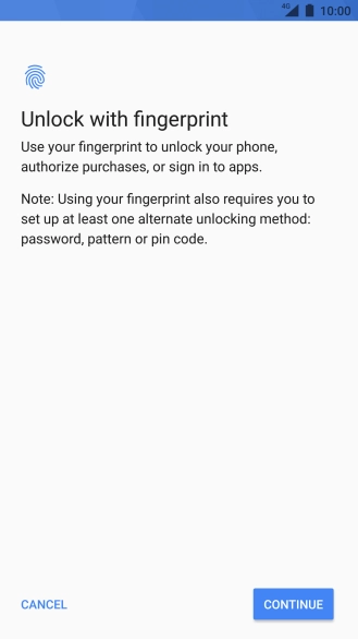 Press CONTINUE and follow the instructions on the screen to add your fingerprint.