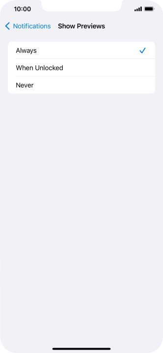 To select notification preview on the lock screen, press Always.