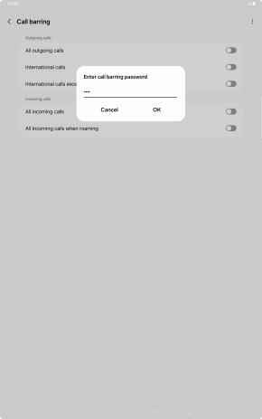 Key in your barring password and press OK. The default barring password is 0000.