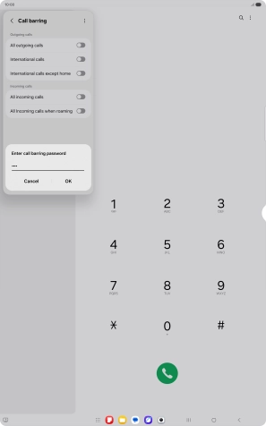 Key in your barring password and press OK. The default barring password is 0000.