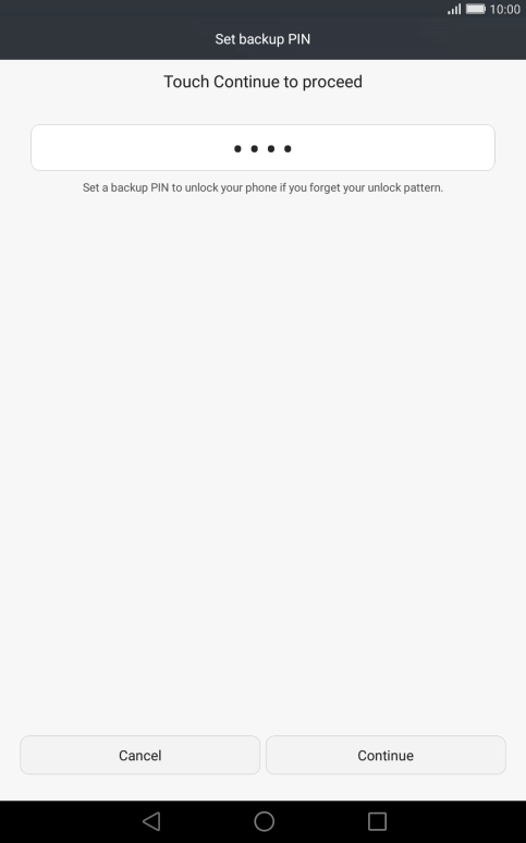 Key in a four-digit PIN and press Continue.