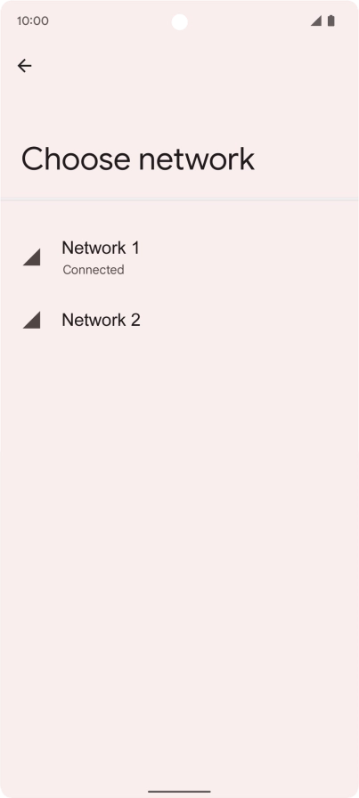 Press the required network.