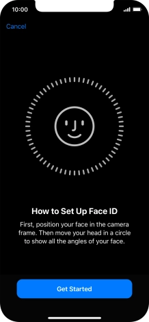 Press Get Started and follow the instructions on the screen to set up Face ID.
