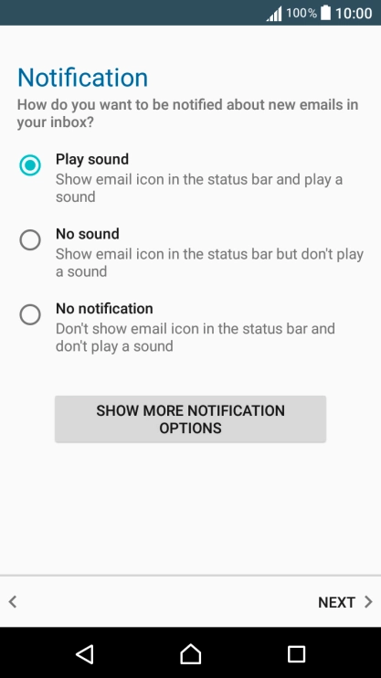 Press the required setting below Notification.
