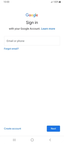 If you don't have a Google account, press Create account and follow the instructions on the screen to create an account.